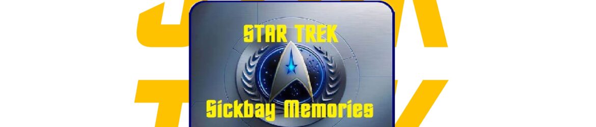 SickBay-Memories2